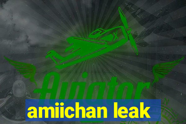 amiichan leak